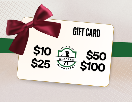Whoop ’Em Wednesday Gift Card