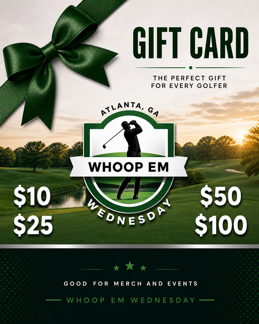 Whoop Em Wednesday Gift Card
